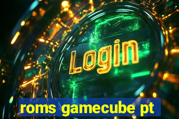 roms gamecube pt-br